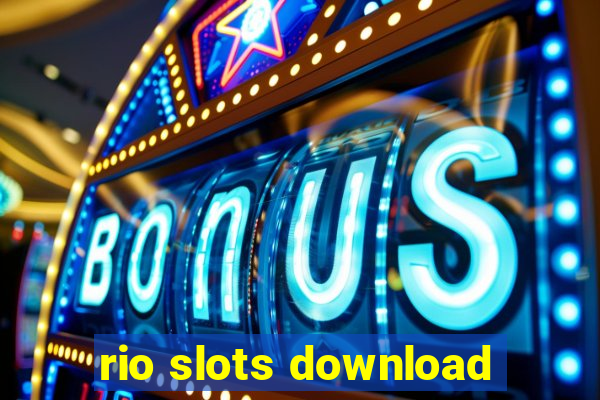 rio slots download